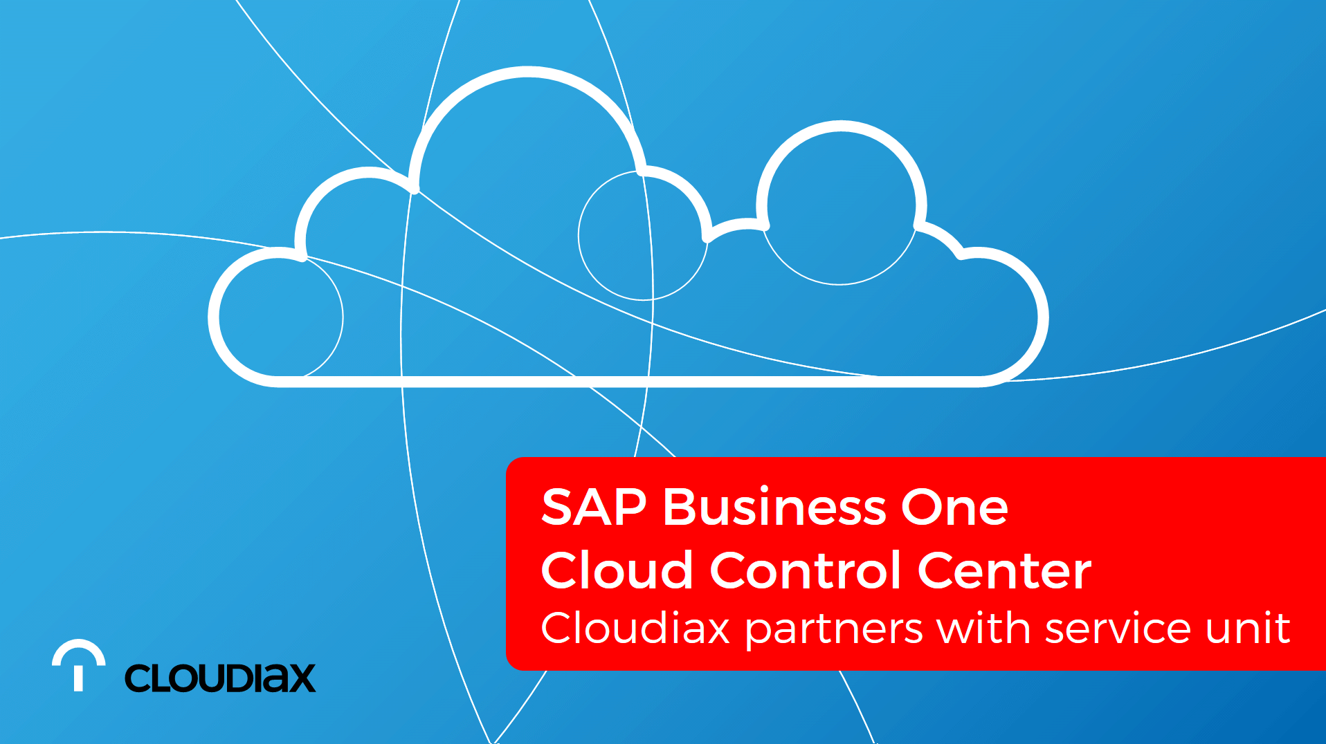 SAP Cloud Control Center - Cloudiax partners with service unit