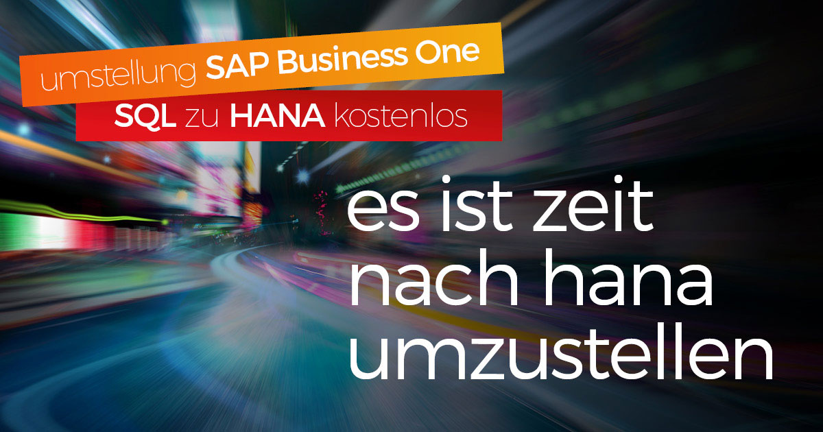 Vorteile der Umstellung von SAP Business One SQL zu HANA in der Cloud