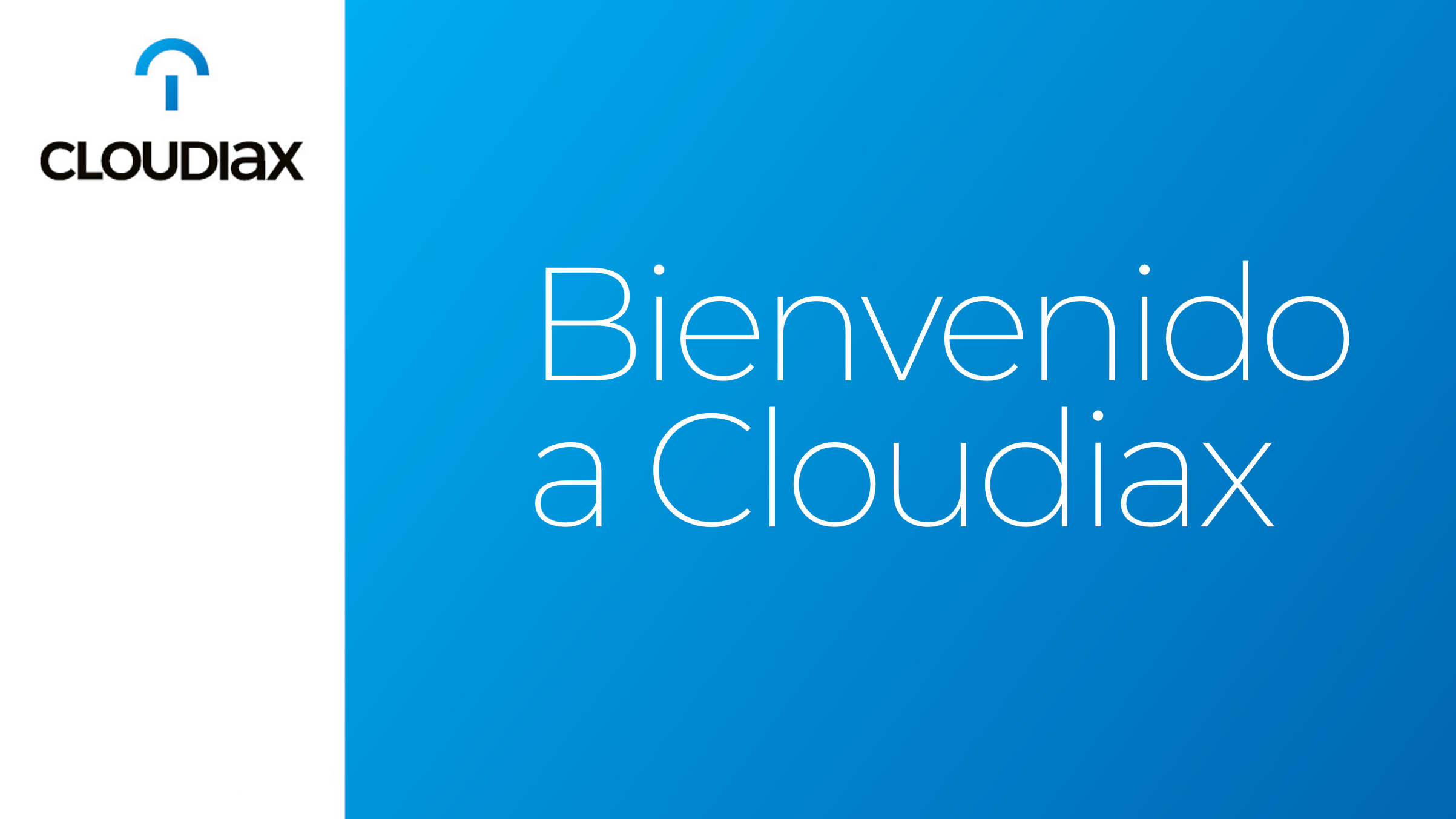 Bienvenido a Cloudiax 