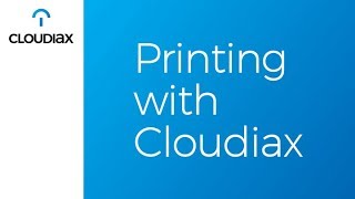 Printing with Cloudiax