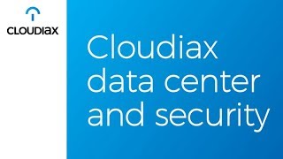 Cloudiax data center and security